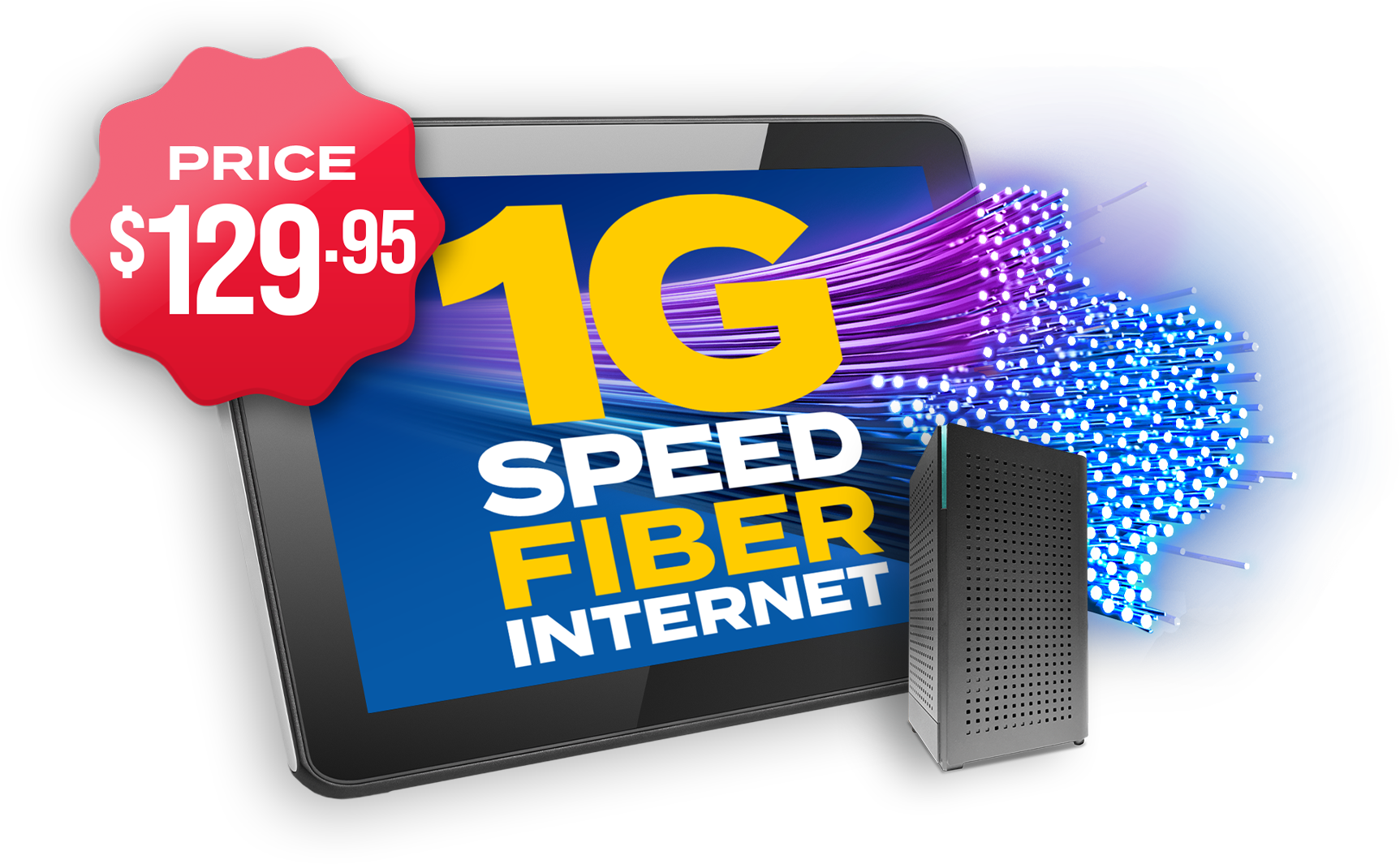 Residential rate $129.95 - 1G speed fiber internet