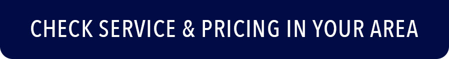 Check services and pricing in your area